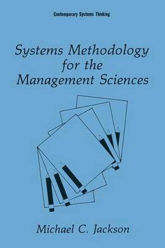 Systems Methodology for the Management Sciences