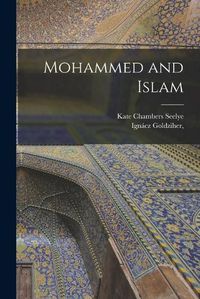 Cover image for Mohammed and Islam