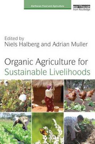 Organic Agriculture for Sustainable Livelihoods