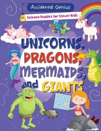 Unicorns, Dragons, Mermaids, and Giants