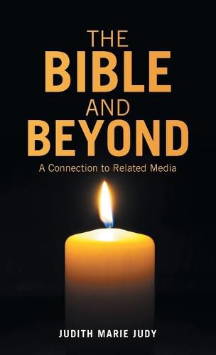 Cover image for The Bible and Beyond: A Connection to Related Media