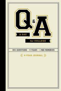 Cover image for Q&A a Day for College: 4-Year Journal