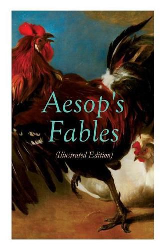 Cover image for THE Aesop's Fables (Illustrated Edition): Amazing Animal Tales for Little Children