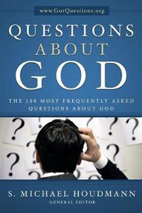 Cover image for Questions about God: The One Hundred Most Frequently Asked Questions about God