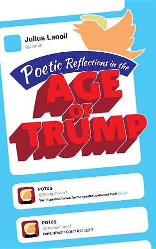 Cover image for Poetic Reflections on the Age of Trump