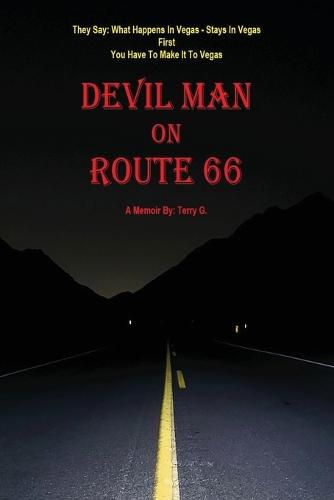 Cover image for Devil Man On Route 66: A Memoir by Terry G.