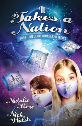 It Takes a Nation: Book 3 of the Nilimbia Chronicles