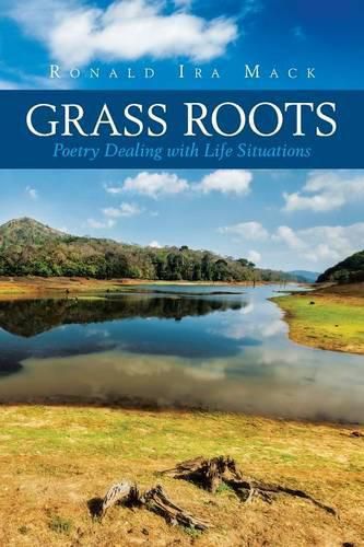 Cover image for Grass Roots: Poetry Dealing with Life Situations