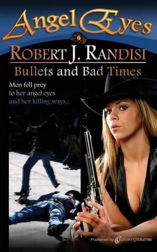 Cover image for Bullets and Bad Times