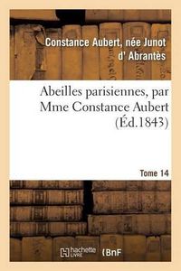 Cover image for Abeilles Parisiennes Tome 14