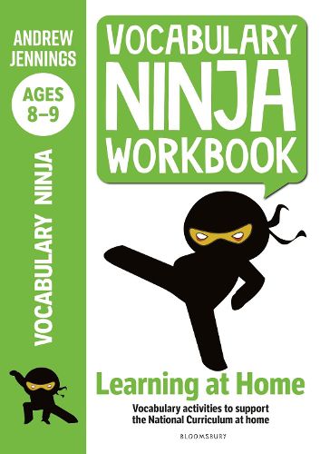 Cover image for Vocabulary Ninja Workbook for Ages 8-9: Vocabulary activities to support catch-up and home learning