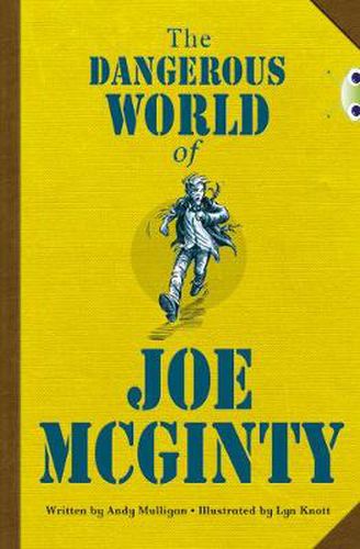 Cover image for Bug Club Independent Fiction Year 6 Red B The Dangerous World of Joe McGinty