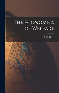 Cover image for The Economics of Welfare