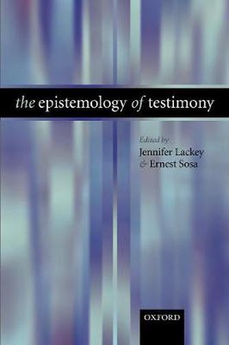 Cover image for The Epistemology of Testimony