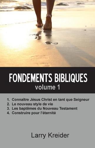 Cover image for Fondements bibliques volume 1