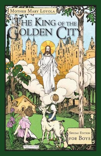 Cover image for The King of the Golden City: Special Edition for Boys