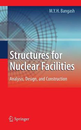 Cover image for Structures for Nuclear Facilities: Analysis, Design, and Construction