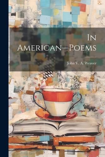 Cover image for In American-Poems