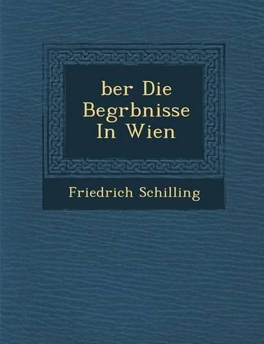 Cover image for Ber Die Begr Bnisse in Wien