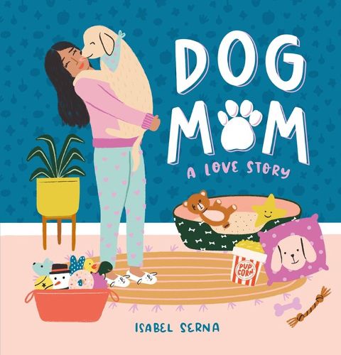 Cover image for Dog Mom: A Love Story