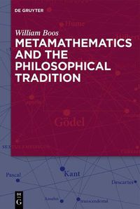 Cover image for Metamathematics and the Philosophical Tradition