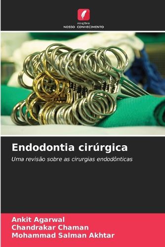 Cover image for Endodontia cirurgica