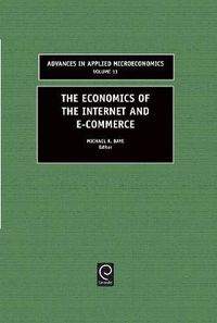 Cover image for The Economics of the Internet and E-commerce