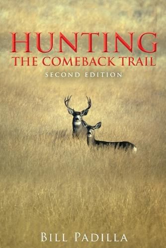 Hunting the Comeback Trail