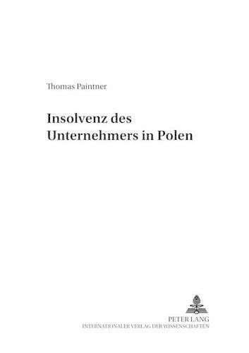 Cover image for Die Insolvenz Des Unternehmers in Polen