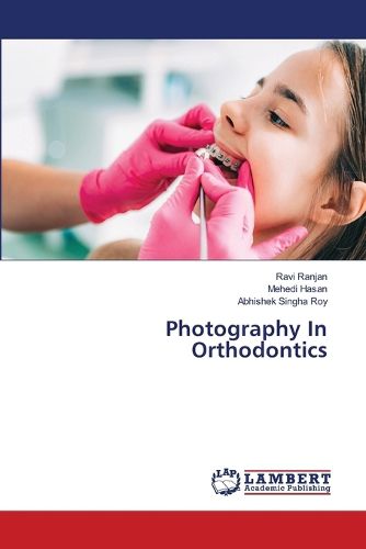 Cover image for Photography In Orthodontics