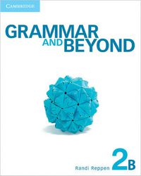 Cover image for Grammar and Beyond Level 2 Student's Book B and Workbook B Pack