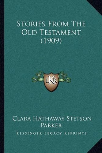 Cover image for Stories from the Old Testament (1909)