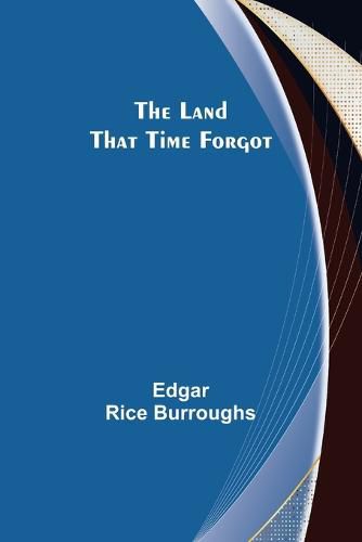 Cover image for The Land That Time Forgot