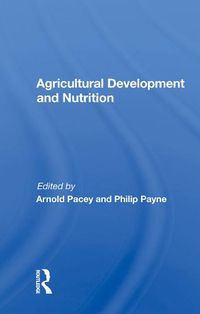 Cover image for Agricultural Development And Nutrition