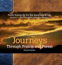 Cover image for Journeys Through Prairie and Forest-Vol 7-Time and Space, Awesome Teachers