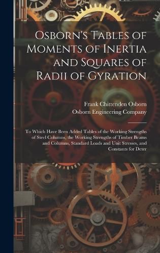 Cover image for Osborn's Tables of Moments of Inertia and Squares of Radii of Gyration