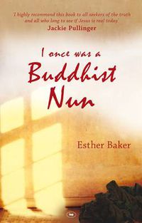 Cover image for I Once was a Buddhist Nun