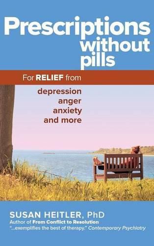 Cover image for Prescriptions Without Pills: For Relief from Depression, Anger, Anxiety, and More