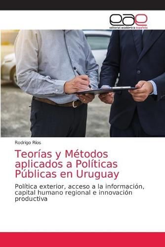 Cover image for Teorias y Metodos aplicados a Politicas Publicas en Uruguay