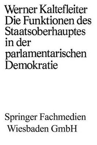 Cover image for Die Funktionen Des Staatsoberhauptes in Der Parlamentarischen Demokratie
