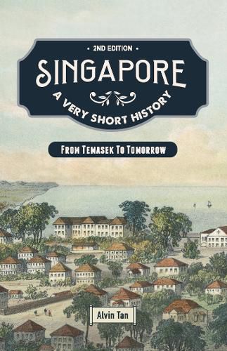 Cover image for Singapore: A Very Short History