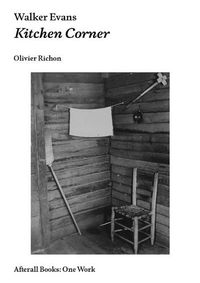 Cover image for Walker Evans: Kitchen Corner