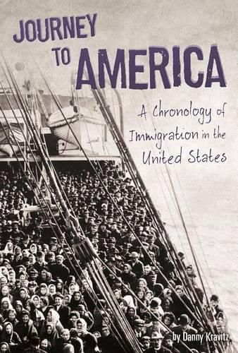 Cover image for Journey to America: A Chronology of Immigration in the 1900s