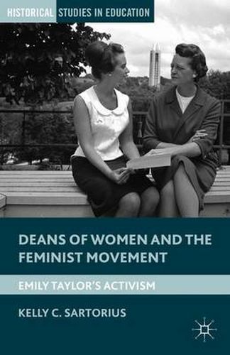 Cover image for Deans of Women and the Feminist Movement: Emily Taylor's Activism