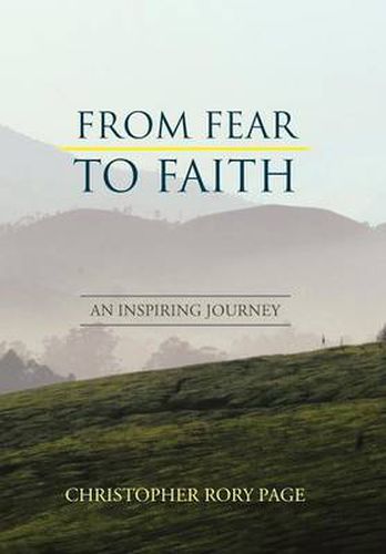 Cover image for From Fear to Faith: An Inspiring Journey