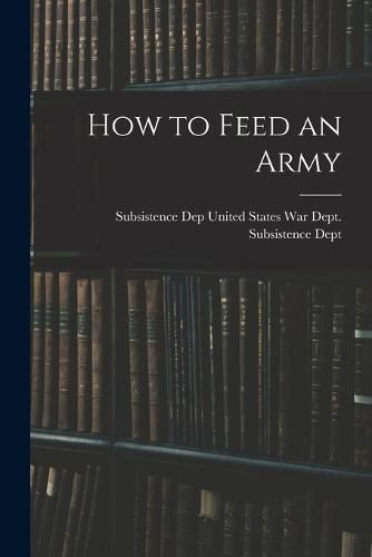 Cover image for How to Feed an Army