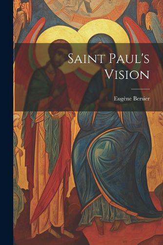 Cover image for Saint Paul's Vision