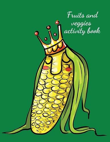 Cover image for Fruits and veggies activity book