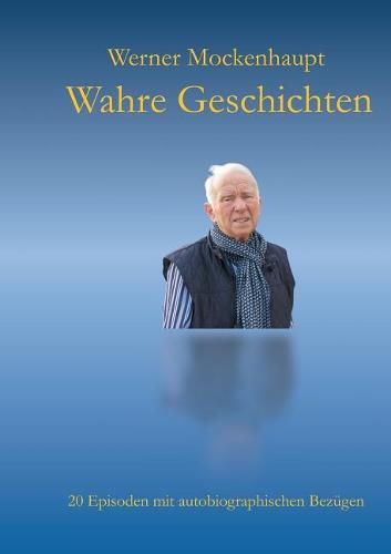 Cover image for Wahre Geschichten