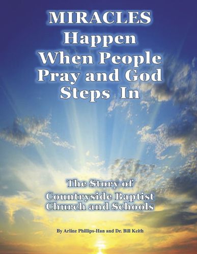 Cover image for Miracles Happen When People Pray and God Steps In